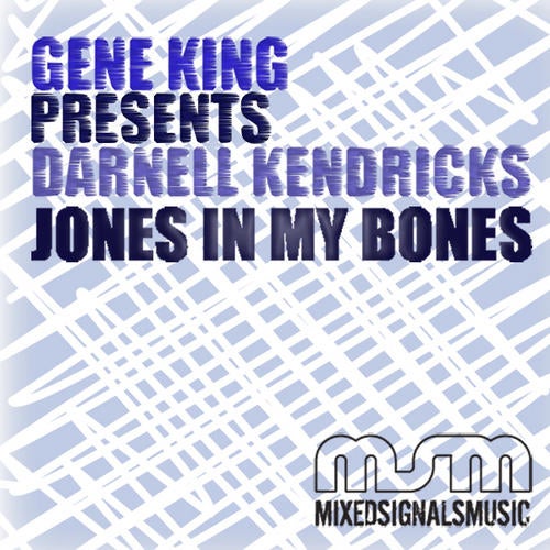 Jones In My Bones