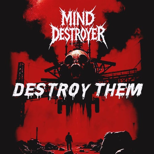 Destroy Them