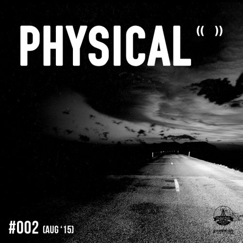 Physical Stereo #002 (Aug '15)