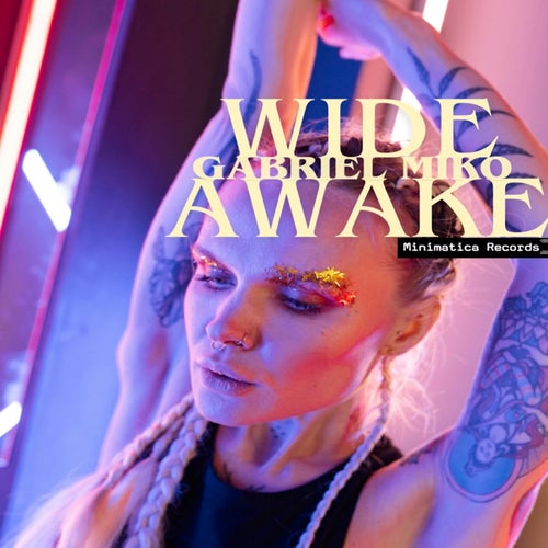 Wide Awake