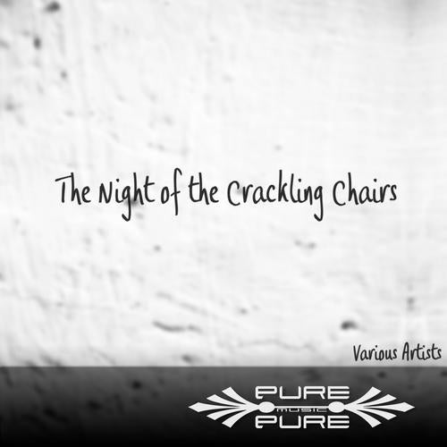 The Night of the Crackling Chairs