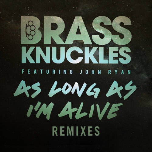 As Long As I'm Alive