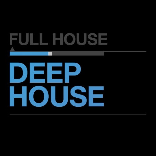 Full House: Deep House