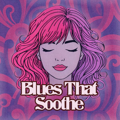 Blues That Soothe (Vocal Mix)