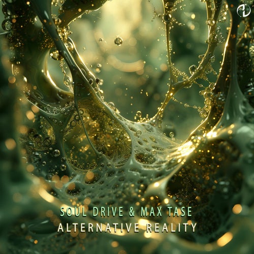  Soul Drive & Max Tase - Alternative Reality (2024)  A0883703-14f7-40d1-8e86-b903f4bb79c9