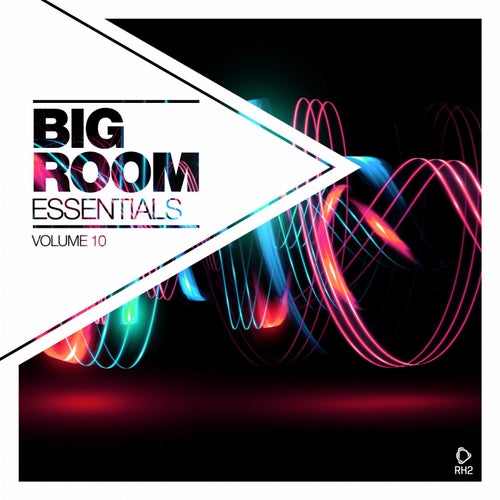 Big Room Essentials Vol. 10