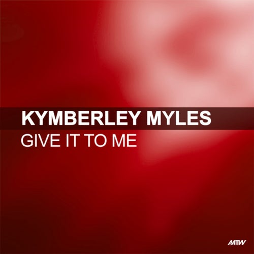Give It To Me