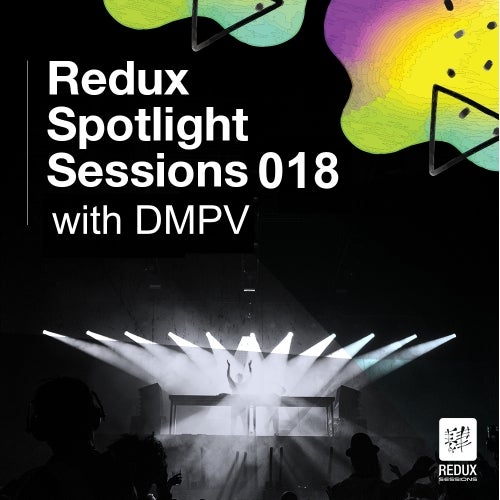 Redux Spotlight Sessions 018 - DMPV