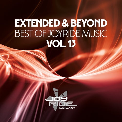 Extended & Beyond (Best of Joyride Music), Vol. 13