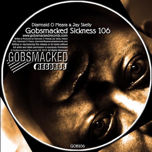 Gobsmacked Sickness 106