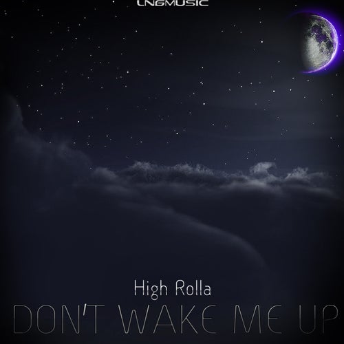 Don't Wake Me Up