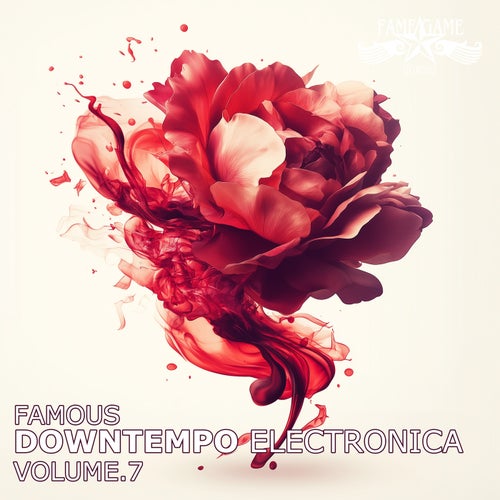 Famous Downtempo Electronica, Vol. 7