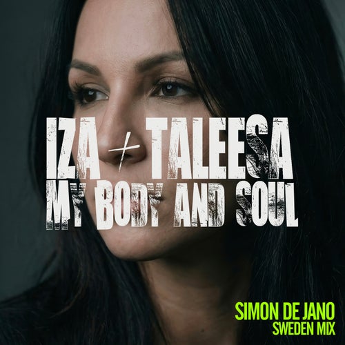 My Body And Soul (Simon De Jano Sweden Mix)