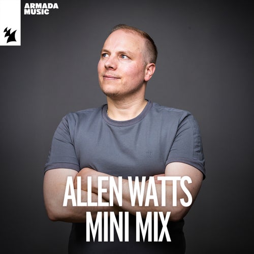 Allen Watts Mini Mix - Extended Versions