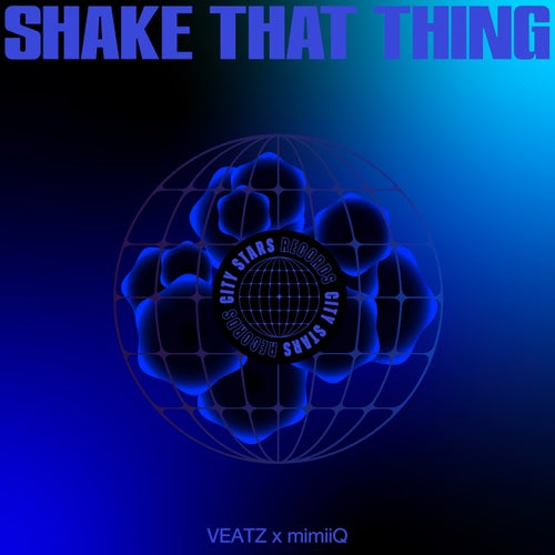 Shake That Thing (Extended Mix)