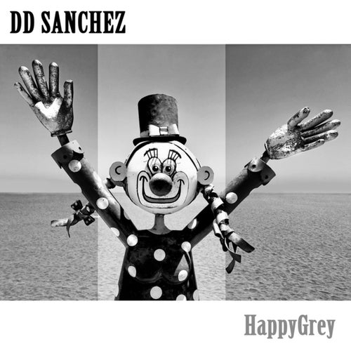 Cover art for DD Sanchez: HappyGrey