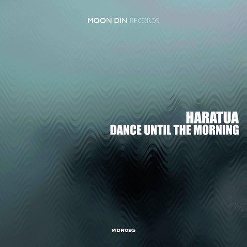 Dance Until the Morning