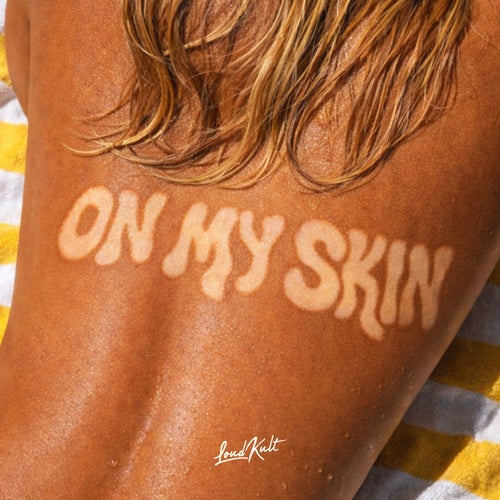ON MY SKIN