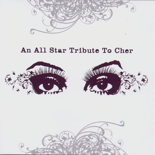 An All Star Tribute To Cher
