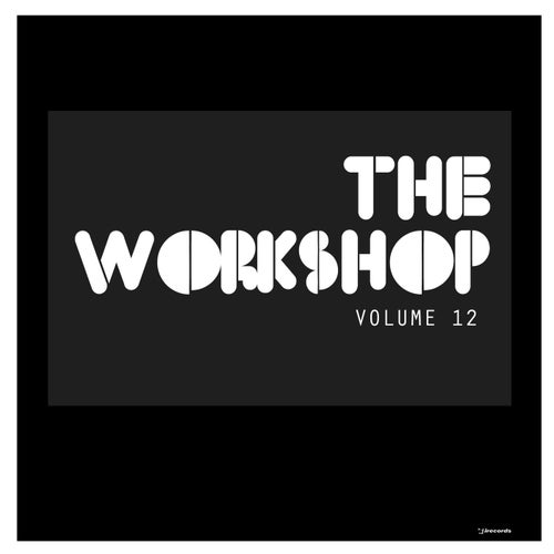 The Workshop Volume 12