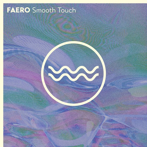  Faero - Smooth Touch (2025) 