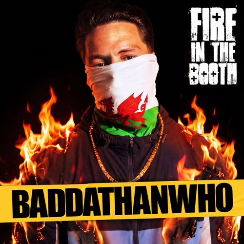 Fire In The Booth - baddathanwho