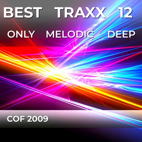 Best Traxx - Only Melodic Techno
