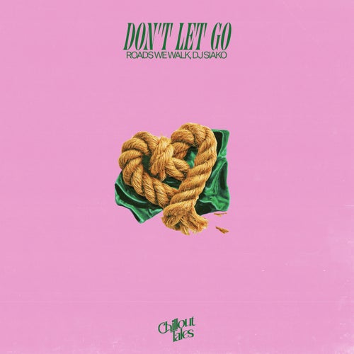 Don't Let Go