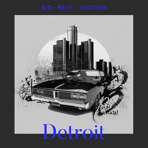 Cover art for Big Beat Ignition: Detroit