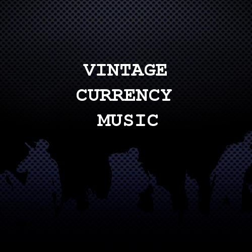 Vintage Currency Music