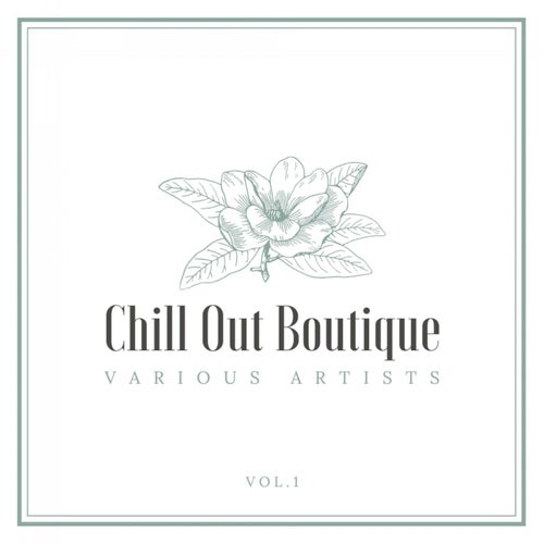 Chill Out Boutique, Vol. 1
