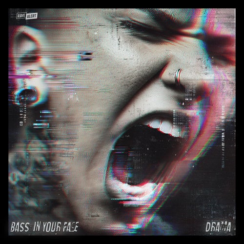 Bass In Your Face / Drama