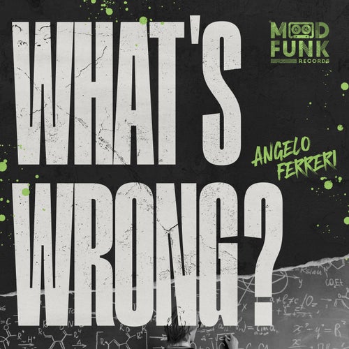What's Wrong?