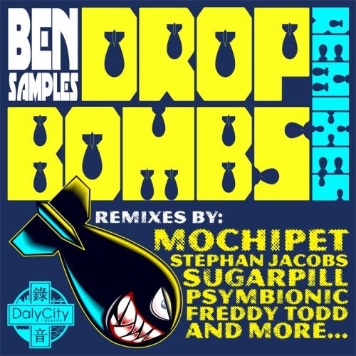 Drop Bombs (The Remixes)