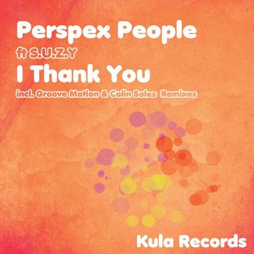 I Thank You (Incl. Groove Motion & Colin Sales Remixes)