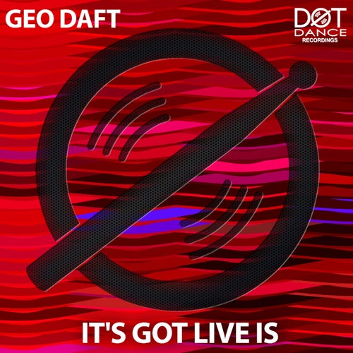 It's Got Live Is