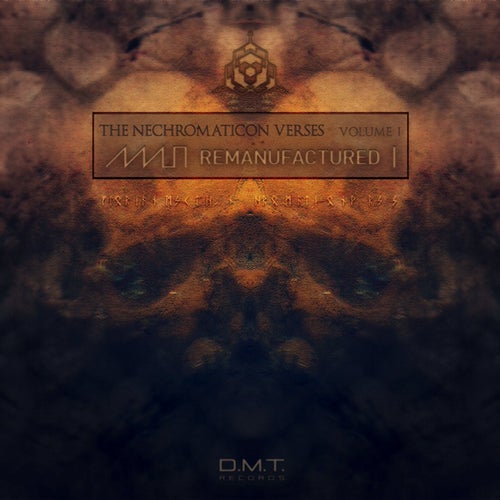 The Nechromaticon Verses - Volume I - Remanufactured