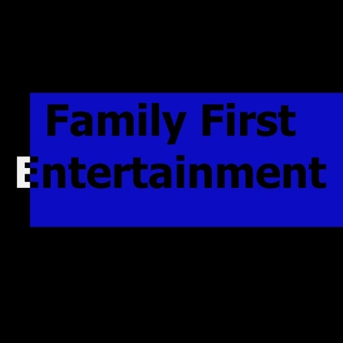 Family First Entertainment