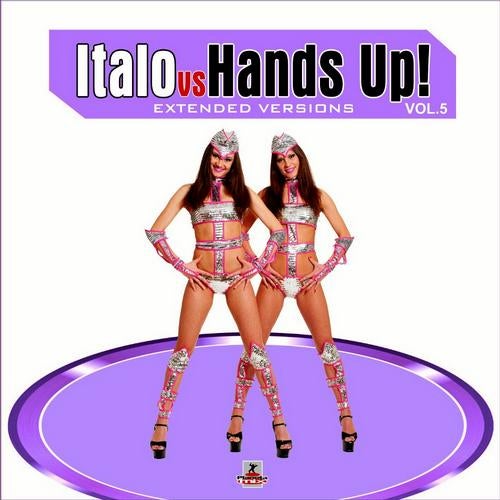 Italo Vs Hands Up 5 (Extended Versions)