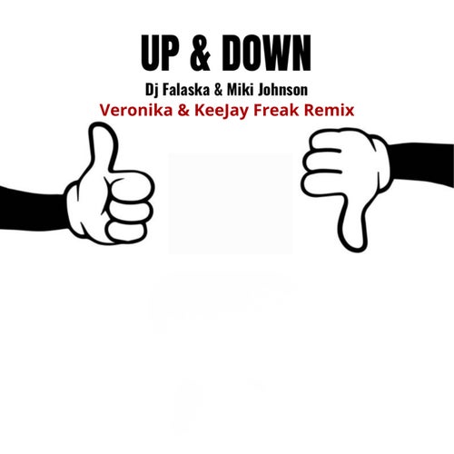Up & Down (Veronika & KeeJay Freak Remix)