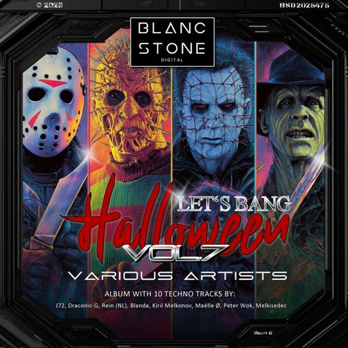 Let's Bang Halloween, Vol. 7 - Blanc Stone Digital (Techno (Peak Time / Driving)) Album Cover