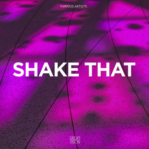 Shake That