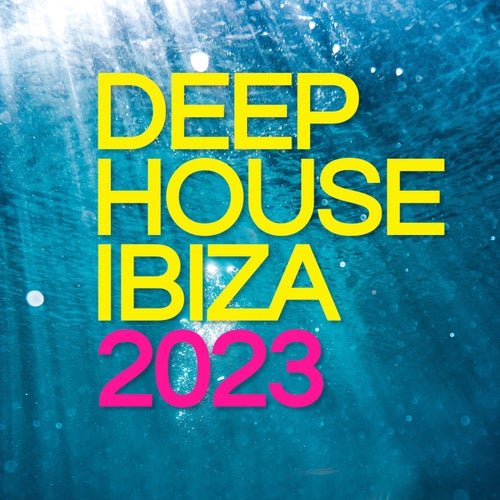 Deep House Ibiza 2023