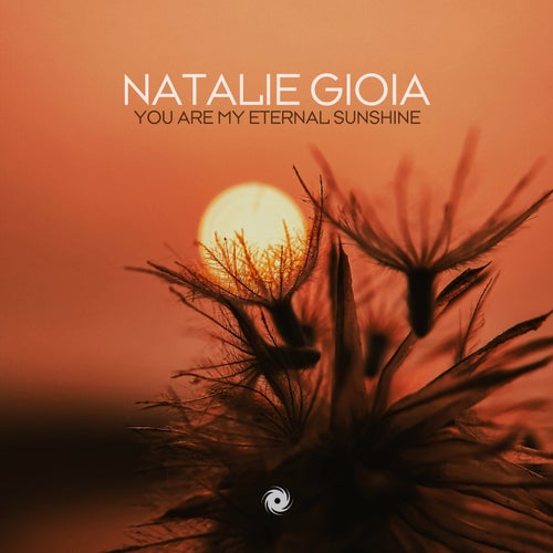  Natalie Gioia - You Are My Eternal Sunshine (2024) 