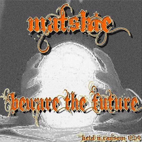 Beware The Future EP