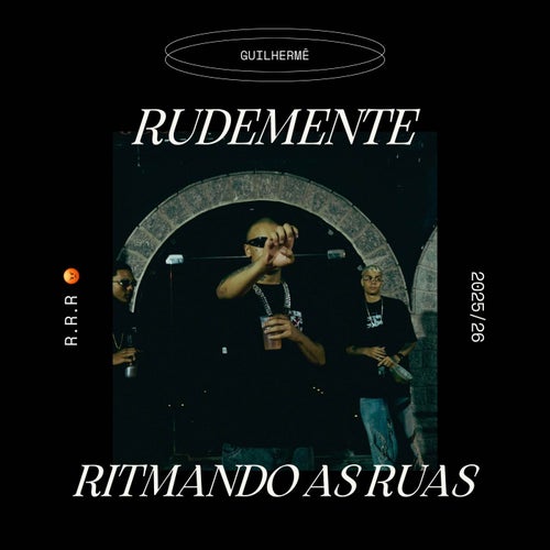 Rudemente Ritmando as Ruas