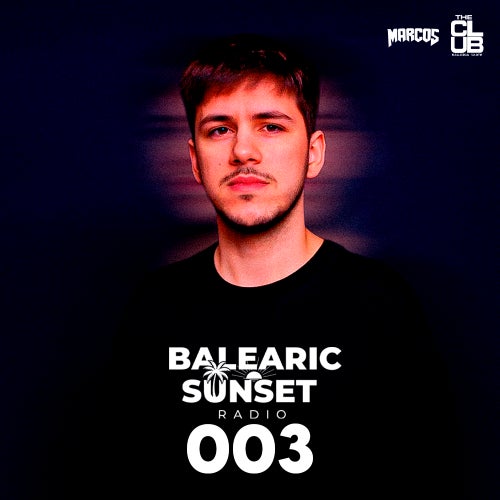 Balearic Sunset Radio 003