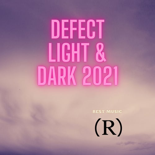 Cover art for Defect Light & Dark 2021