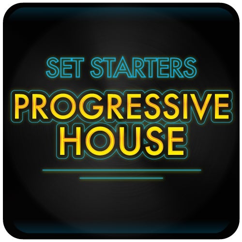 Set Starters: Progressive House 