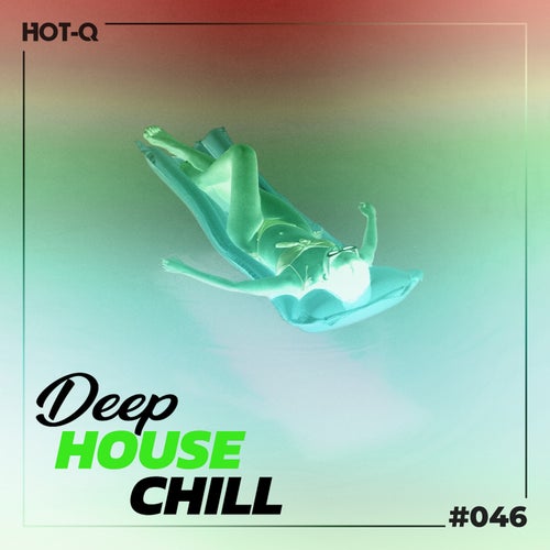 Deep House Chill 046